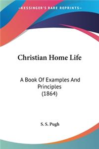 Christian Home Life
