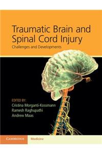 Traumatic Brain and Spinal Cord Injury