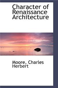 Character of Renaissance Architecture
