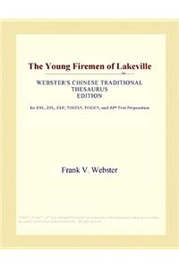 The Young Firemen of Lakeville (Webster's Chinese Traditional Thesaurus Edition)