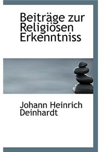 Beitr GE Zur Religi Sen Erkenntniss