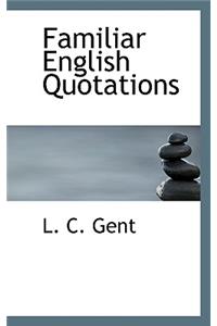 Familiar English Quotations