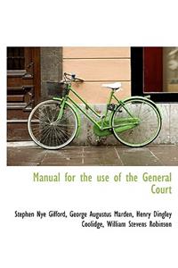 Manual for the Use of the General Court