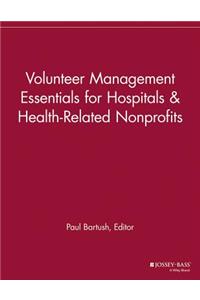 Volunteer Management Essentials for Hospitals and Health-Related Nonprofits