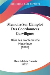 Memoire Sur L'Emploi Des Coordonnees Curvilignes