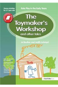 The Toymaker's workshop and Other Tales