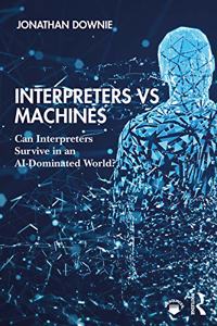 Interpreters vs Machines