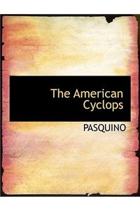 The American Cyclops