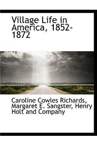Village Life in America, 1852-1872