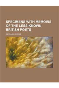 Specimens with Memoirs of the Less-Known British Poets, Voluspecimens with Memoirs of the Less-Known British Poets, Volume 3 Me 3
