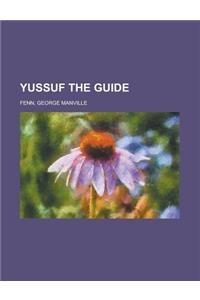 Yussuf the Guide