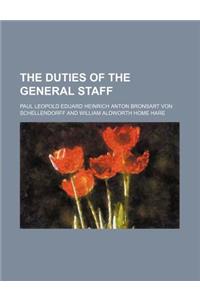 The Duties of the General Staff