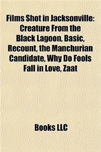 Films Shot in Jacksonville (Study Guide)