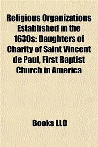 Religious Organizations Established in the 1630s