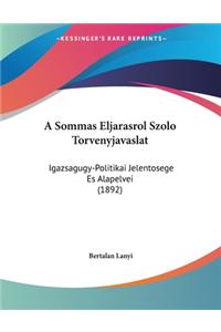 A Sommas Eljarasrol Szolo Torvenyjavaslat