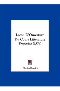 Lecon D'Ouverture Du Cours Litterature Francaise (1874)
