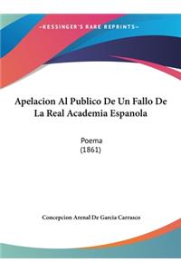 Apelacion Al Publico de Un Fallo de La Real Academia Espanola