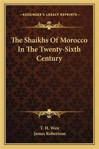 Shaikhs of Morocco in the Twenty-Sixth Century