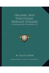 Organic and Functional Nervous Diseases