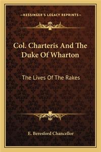 Col. Charteris and the Duke of Wharton