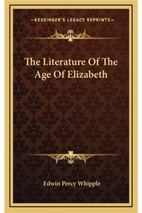 The Literature of the Age of Elizabeth
