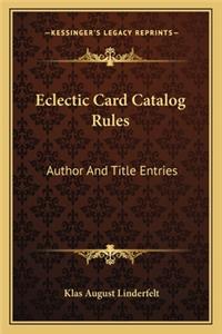 Eclectic Card Catalog Rules