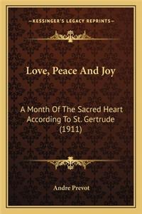 Love, Peace and Joy