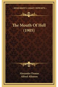 The Mouth of Hell (1905)