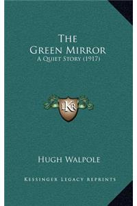 The Green Mirror