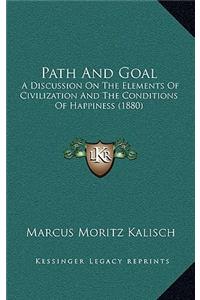Path and Goal