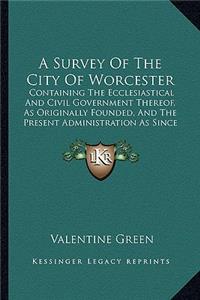 Survey of the City of Worcester
