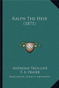 Ralph The Heir (1871)