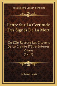 Lettre Sur La Certitude Des Signes De La Mort