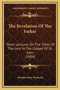 The Revelation Of The Father