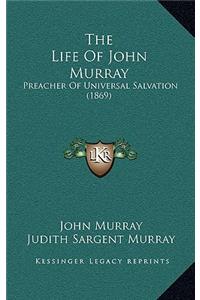 The Life Of John Murray
