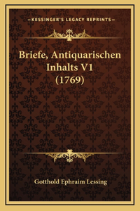 Briefe, Antiquarischen Inhalts V1 (1769)