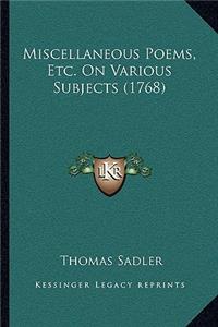 Miscellaneous Poems, Etc. On Various Subjects (1768)
