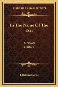 In The Name Of The Tzar