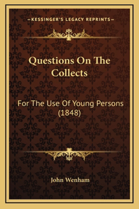 Questions On The Collects
