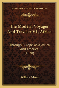 The Modern Voyager And Traveler V1, Africa
