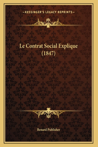 Le Contrat Social Explique (1847)