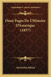 Deux Pages De L'Histoire D'Amerique (1857)
