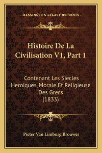 Histoire De La Civilisation V1, Part 1