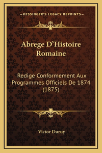 Abrege D'Histoire Romaine