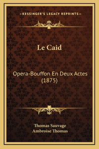 Le Caid