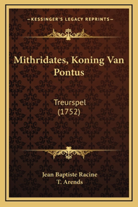 Mithridates, Koning Van Pontus