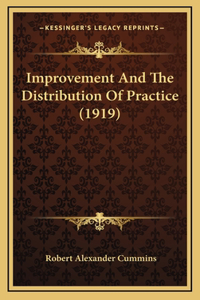Improvement And The Distribution Of Practice (1919)