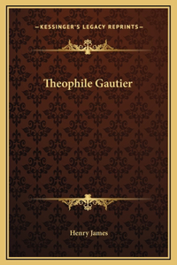 Theophile Gautier