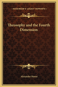 Theosophy and the Fourth Dimension