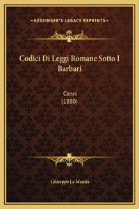 Codici Di Leggi Romane Sotto I Barbari